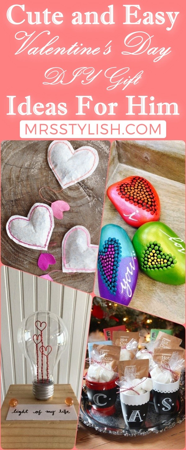 Cute And Easy Valentine S Day Diy Gift Ideas For Him